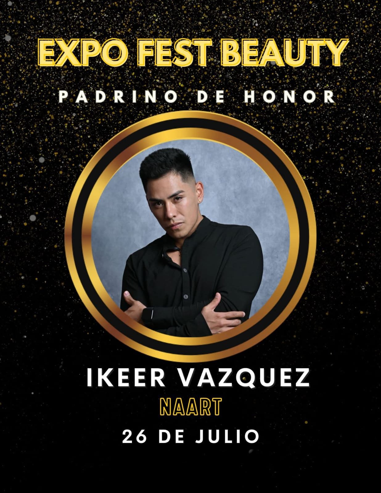 Ikeer Vázquez, Padrino de Honor de Expo Fest Beauty 2026, marca Naart